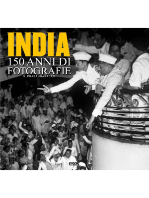India. 150 anni di fotograf...