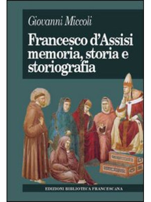 Francesco d'Assisi. Memoria...