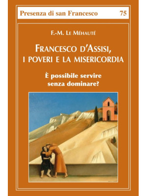 Francesco d'Assisi, i pover...
