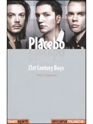 Placebo. 21st Century Boys