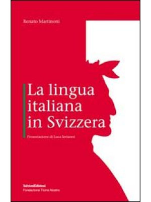 La lingua italiana in Svizzera