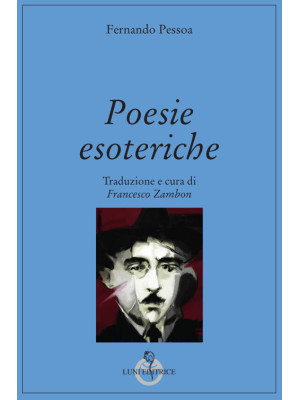 Poesie esoteriche. Testo or...