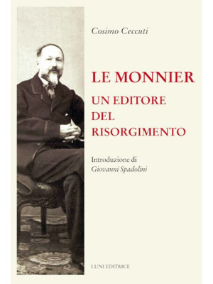 Le Monnier. Un editore del ...