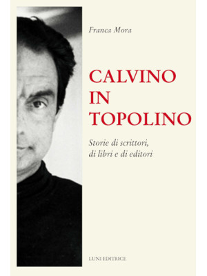Calvino in Topolino. Storie...