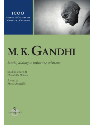 M. K. Gandhi. Studi in onor...