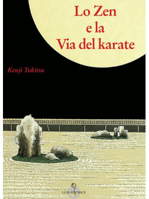 Lo zen e la via del karate