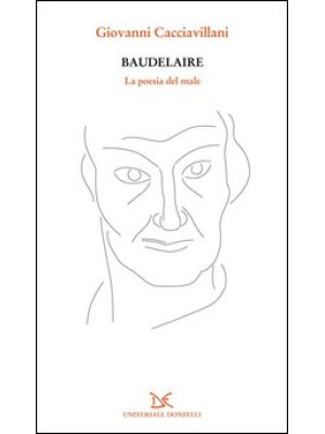 Baudelaire. La poesia del male