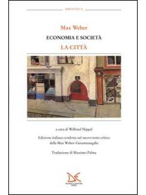 Economia e società. La città