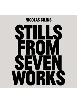 Nicolas Cilins: Stills From...