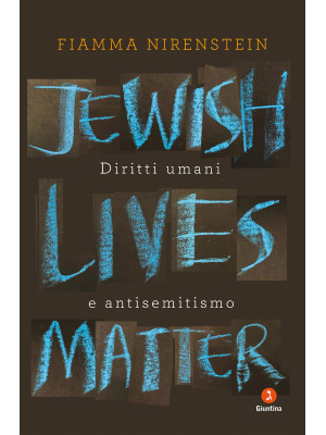Jewish Lives Matter. Diritt...