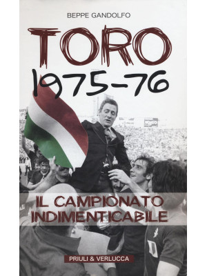 Toro 1975-76. Il campionato...