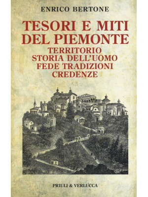 Tesori e miti del Piemonte....
