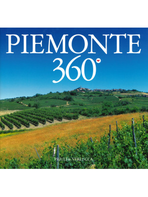 Piemonte 360°. Ediz. italia...