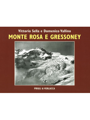 Monte Rosa e Gressoney. Edi...