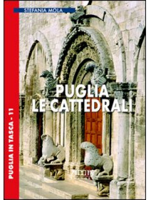 Puglia. Le cattedrali