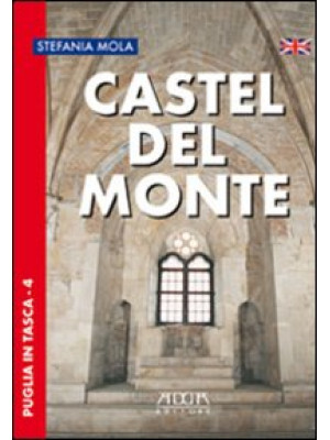 Castel del Monte. Ediz. ing...