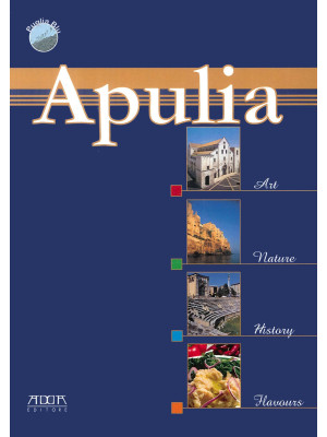 Apulia. Art nature history ...