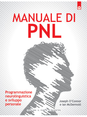 Manuale di PNL. Programmazi...