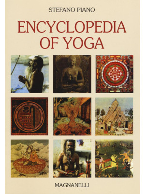 Encyclopedia of yoga. Ediz....