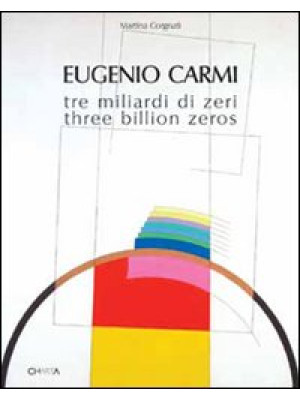 Eugenio Carmi. Tre miliardi...