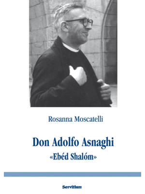 Don Adolfo Asnaghi «Ebéd Sh...