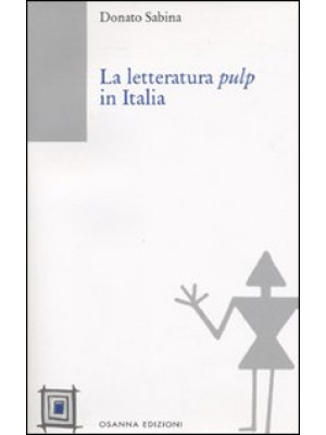 La Letteratura pulp in Italia