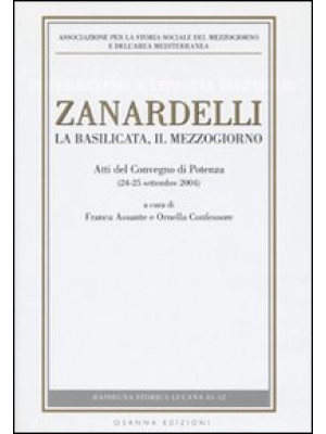 Zanardelli. La Basilicata, ...