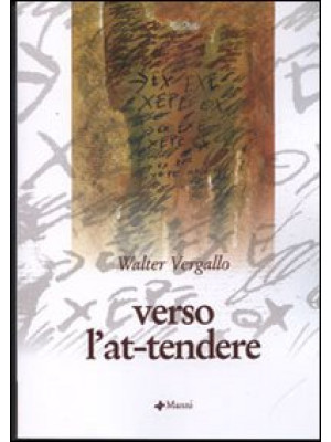 Verso l'at-tendere