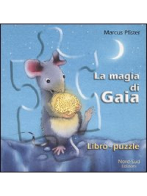 La magia di Gaia. Libro-puzzle