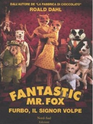 Fantastic Mr. Fox. Furbo, i...