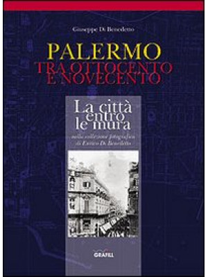 Palermo tra '800 e '900. La...