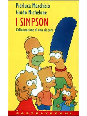 I Simpson. L'allucinazione ...