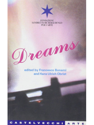 Sogni-Dreams. Ediz. bilingue