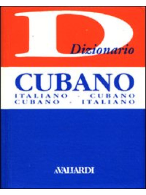Dizionario cubano. Italiano...
