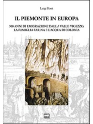 Il Piemonte in Europa. 500 ...