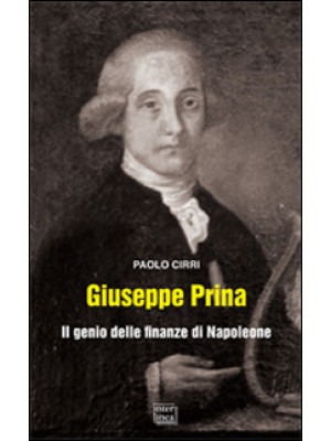 Giuseppe Prina. Il genio de...