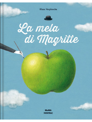La mela di Magritte. Ediz. ...