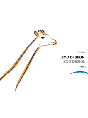 Zoo di segni-Zoo design. Ed...