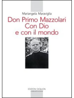 Don Primo Mazzolari. Con Di...