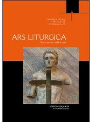 Ars liturgica. L'arte a ser...