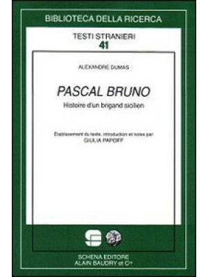Pascal Bruno. Histoire d'un...