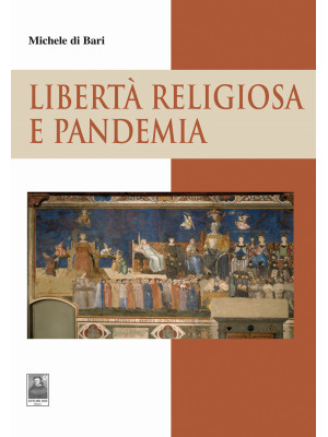 Libertà religiosa e pandemia