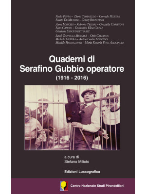 Quaderni di Serafino Gubbio...