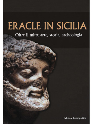 Eracle in Sicilia. Oltre il...