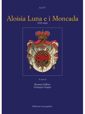 Aloisia Luna e i Moncada 15...