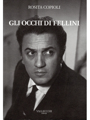 Gli occhi di Fellini