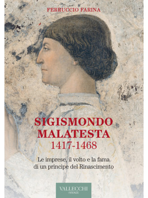 Sigismondo Malatesta 1417-1...