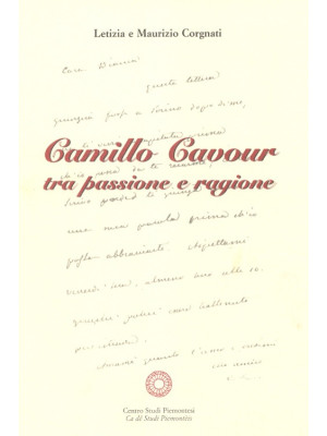 Camillo Cavour tra passione...