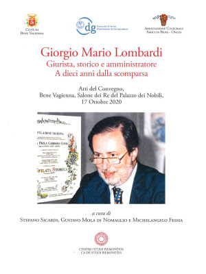 Giorgio Mario Lombardi. Giurista, storico e amministratore. A dieci anni dalla scomparsa. Atti del Convegno (17 ottobre, 2020)