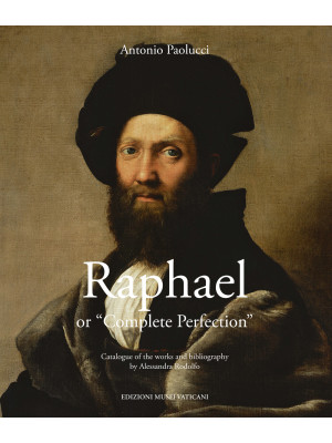 Raphael or «complete perfec...